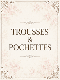 trousses